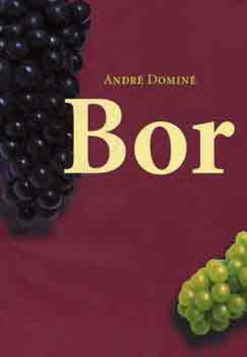 André Dominé - Wine - Bor