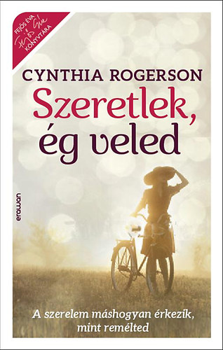 Cynthia Rogerson - Szeretlek, �g veled