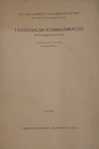 Jzsa Pter ford. - Trsadalmi kommunikci -Szveggyjtemny