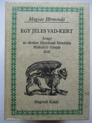 Miskolczi Gspr  (ford.) - Egy jeles vad-kert