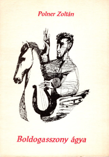 Polner Zoltn - Boldogasszony gya- Csongrd Megyei Knyvtri fzetek 22