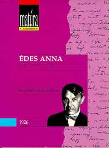 Kosztol�nyi Dezs� - �des Anna - Mat�ra Klasszikusok