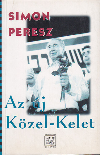 Simon Peresz - Az j Kzel-Kelet