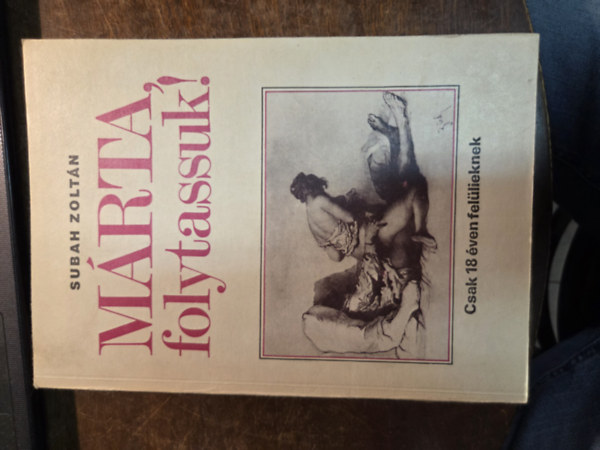 Subah Zoltán - Márta, folytassuk!