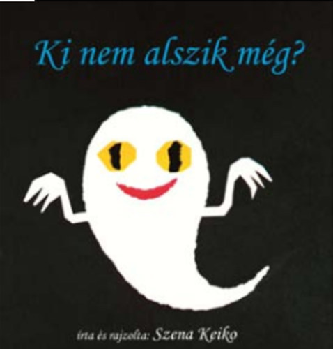 Szena Keiko - Ki nem alszik még?