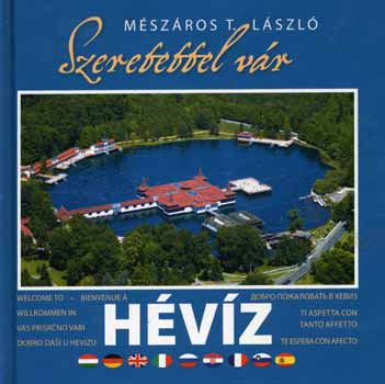 Mészáros T. László - Szeretettel vár Hévíz