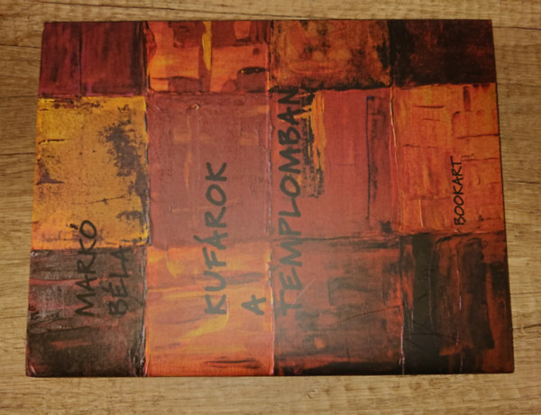 Mark� B�la - Kuf�rok a templomban