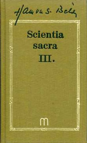 Hamvas B�la - Scientia sacra III.