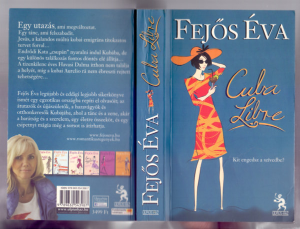 Fejős Éva - Cuba Libre (Kit engedsz a szívedbe?)