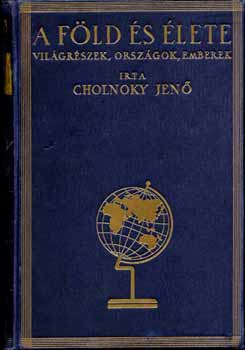 Cholnoky Jenő - A Föld és élete III.- Afrika