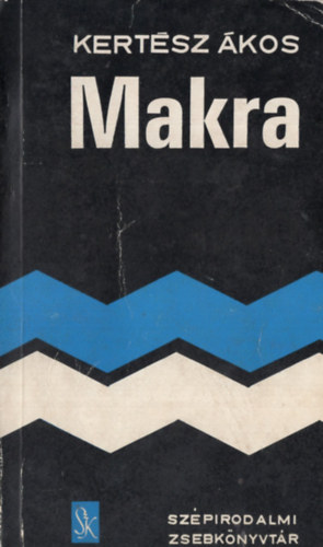 Kertsz kos - Makra