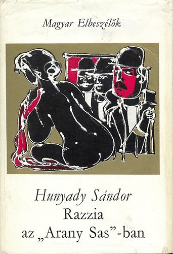 Hunyady S�ndor - Razzia az �Arany Sas�-ban