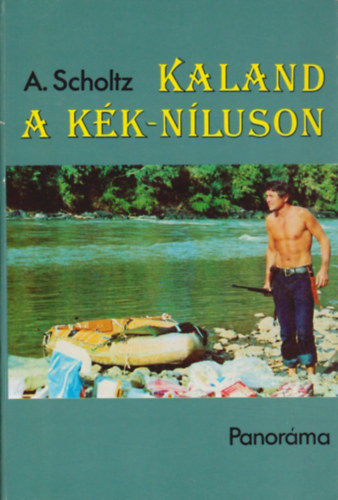 A.Scholtz - Kaland a Kék-Níluson