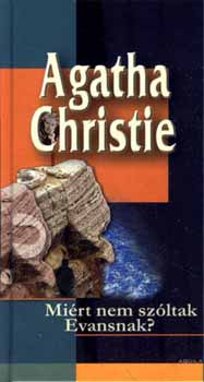 Agatha Christie - Mi�rt nem sz�ltak Evansnak?
