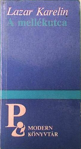 Lazar Karelin - A mell�kutca
