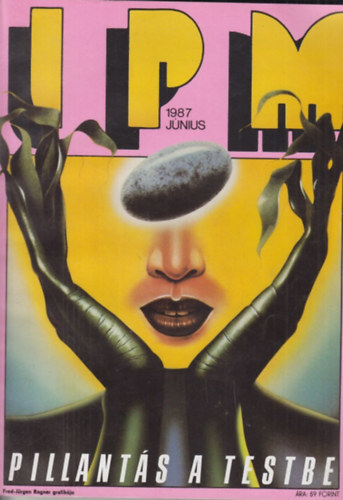 Ivanics István (főszerk.) - Interpress Magazin 1987 június - 13. évfolyam 6. szám