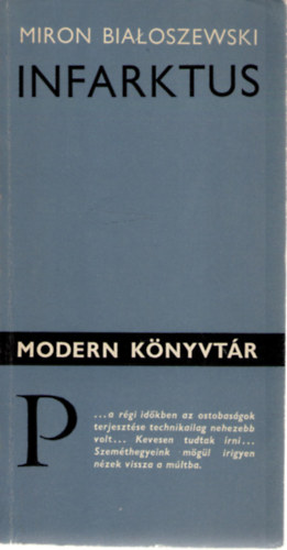 Miron Bialoszewski - Infarktus
