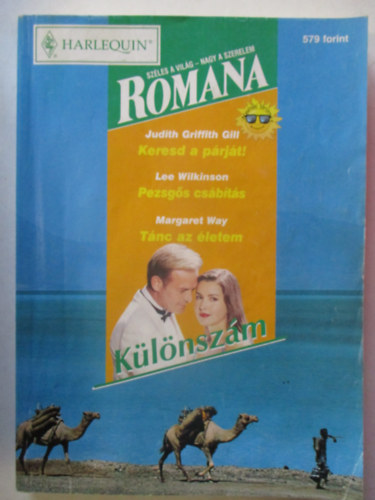 Romana K�l�nsz�m 2000/4. (Keresd a p�rj�t - Pezsg�s cs�b�t�s - T�nc az �letem)