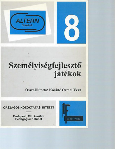 K�s�n� Ormai Vera - Szem�lyis�gfejleszt� j�t�kok 8.