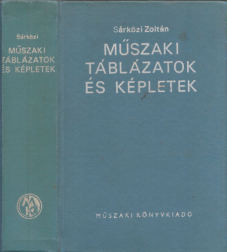 Srkzi Zoltn - Mszaki tblzatok s kpletek