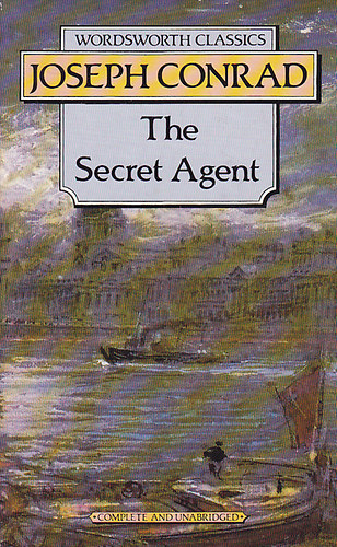 Joseph Conrad - The secret agent
