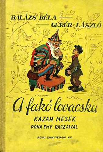 A fak� lovacska (Kazah n�pmes�k) - N�pek mes�i