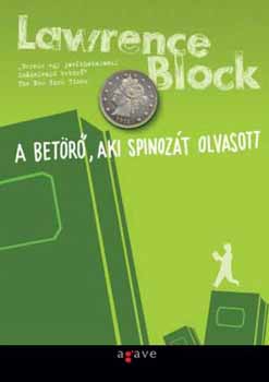 Lawrence Block - A betr, aki Spinozt olvasott