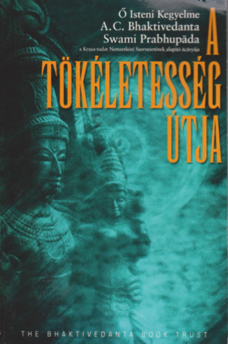 Bhaktivedanta - A tkletessg tja