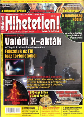 Szcs Rbert  (fszerk.) - Hihetetlen! magazin (XI. vfolyam 7. szm (117.) - 2011. jlius)