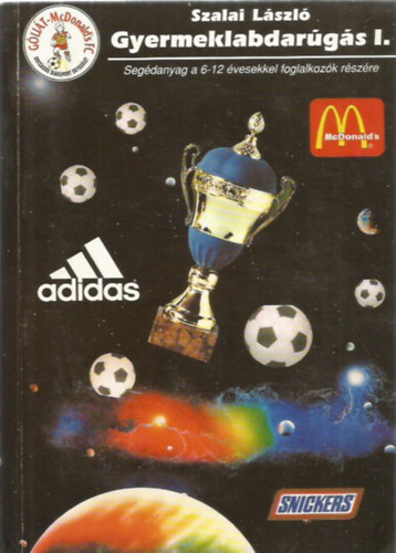 Szalai L�szl� - Gyermeklabdar�g�s I.