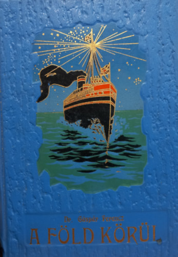 Dr. G�sp�r Ferenc - Nyugat-India �s Afrika (A F�ld k�r�l 2. k�tet)