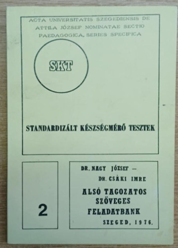 Dr. Dr. Cski Imre Nagy Jzsef - Standardizlt kszsgmr tesztek 2.