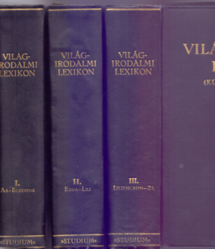 Dr. Dzsi Lajos  (szerk.) - Vilgirodalmi Lexikon I-III. - I. ktet: A-Ecrevisse / II. ktet: Edda-Lili / III. ktet: Liliencron-Zs (Klfldi irodalom)