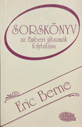 Eric Berne - Sorsk�nyv