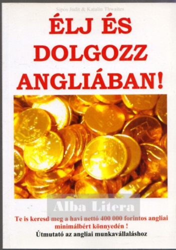 Sipos Judit; Katalin Thwaites - lj s dolgozz Angliban!
