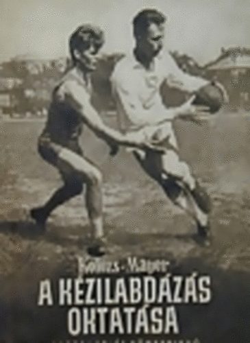 Kolozs- Mayer - A k�zilabd�z�s oktat�sa