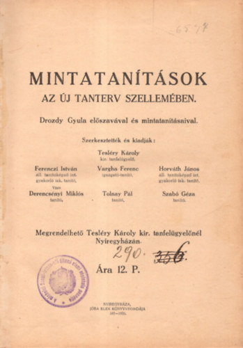 Derencsnyi Mikls, Vargha Ferenc, Horvth Jnos, Tolnay Pl, Szab Gza Teslry Kroly - Mintatantsok az j terv szellemben