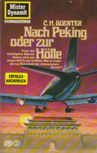 C. H. Guenter - Nach Peking oder zur Hlle