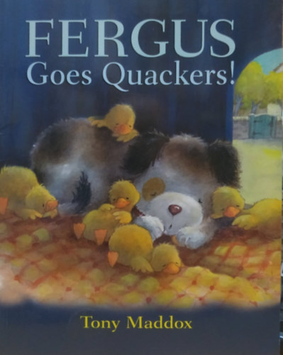 Tony Maddox - Fergus Goes Quackers