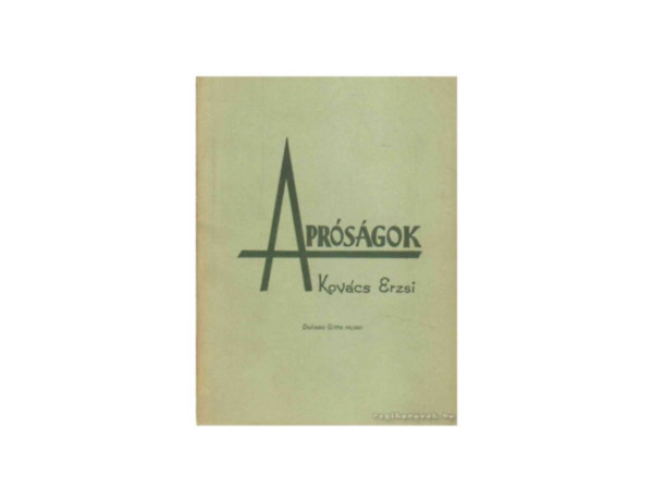 Kovcs Erzsi - Aprsgok