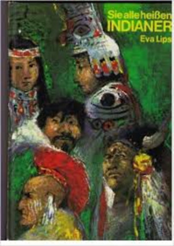 Eva Lips - Sie alle heien Indianer