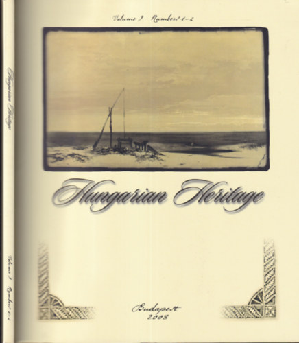Mihly Hoppl - Hungarian Heritage Vol. 9. No. 1-2.