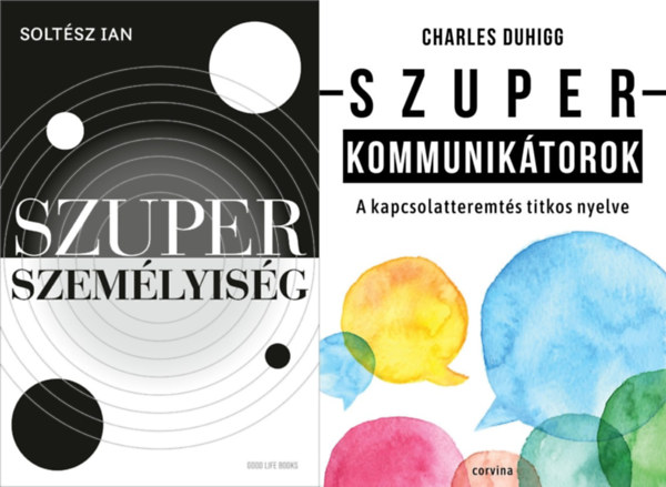 Solt�sz Ian Charles Duhigg - 2 db k�nyv szem�lyis�g�nk fejleszt�s�r�l: Szuperszem�lyis�g + Szuperkommunik�torok - A kapcsolatteremt�s titkos nyelve