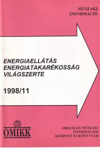 Peth� Etelka - Energiaell�t�s, energiatakar�koss�g - Vil�gszerte 1998. 11.