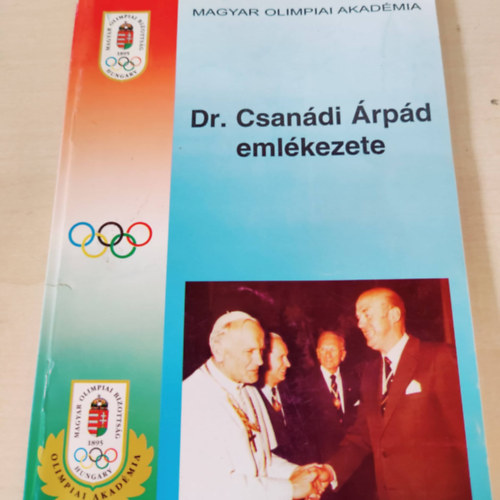 Arday Andor - Dr. Csanádi Árpád emlékezete