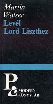 Martin Walser - Lev�l Lord Liszthez