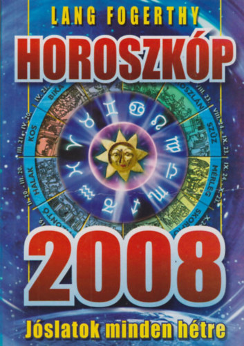 Lang Fogerthy - horoszk�p 2008