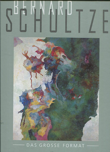Hirmer Verlag - Bernard Schultze: Das grosse Format