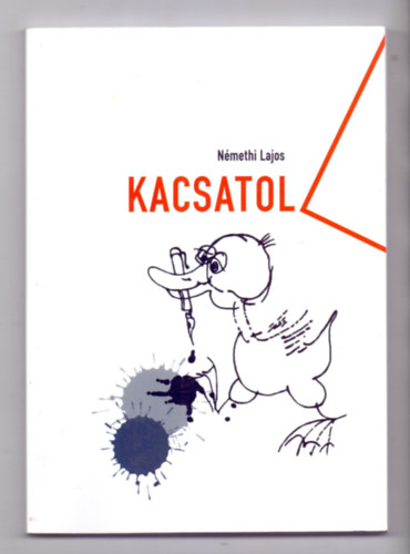 N�methi Lajos - Kacsatoll (�llatversek)