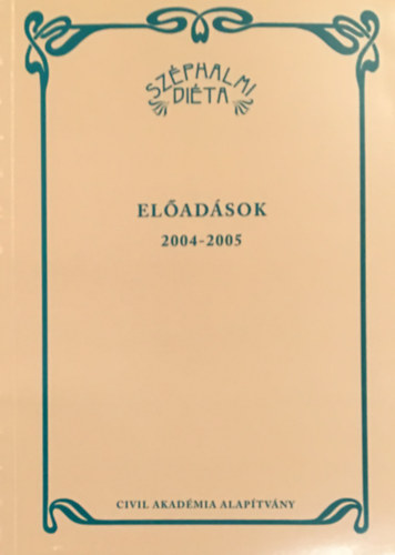 Sz�phalmi di�ta (el�ad�sok 2004-2005)